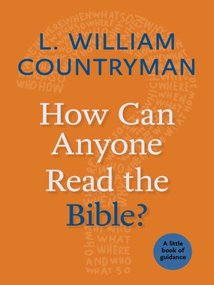 cover image of How Can Anyone Read the Bible?
